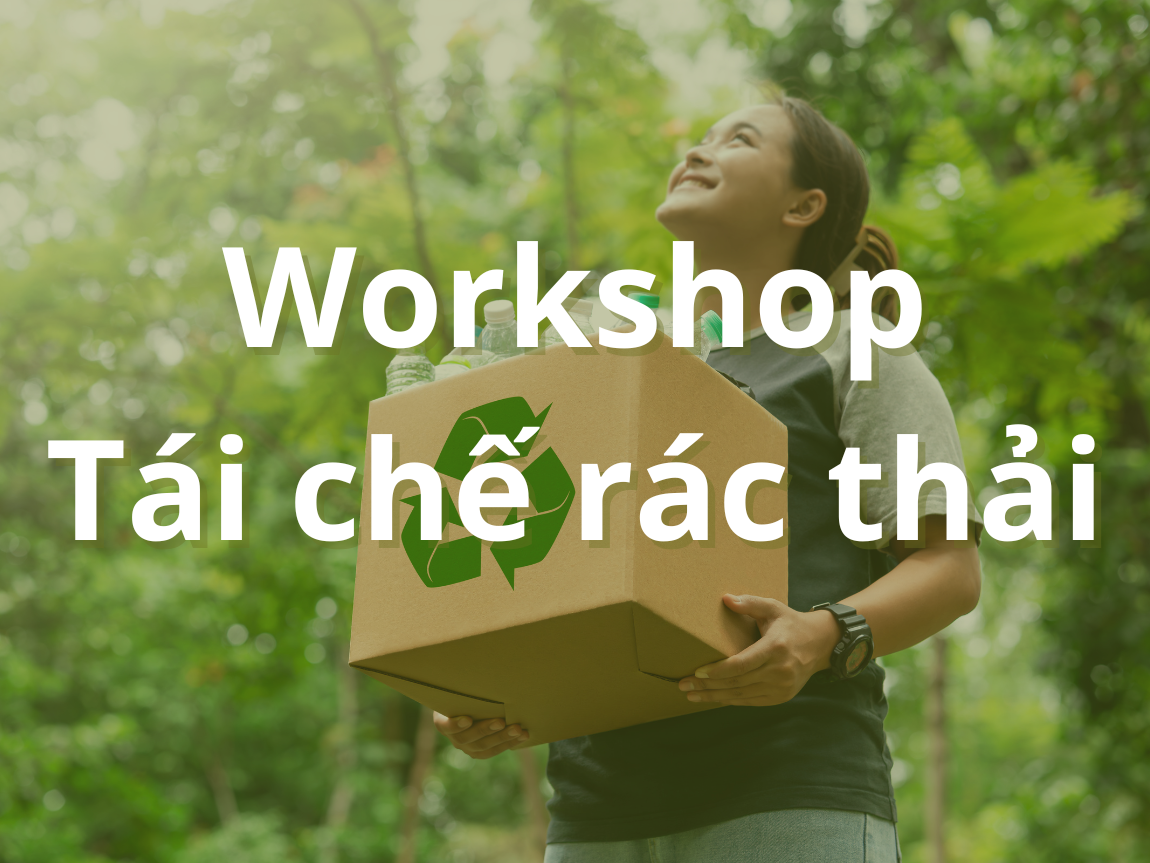 Workshop Tái chế